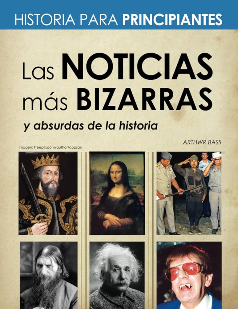cuales son las noticias locas que han sorprendido al mundo