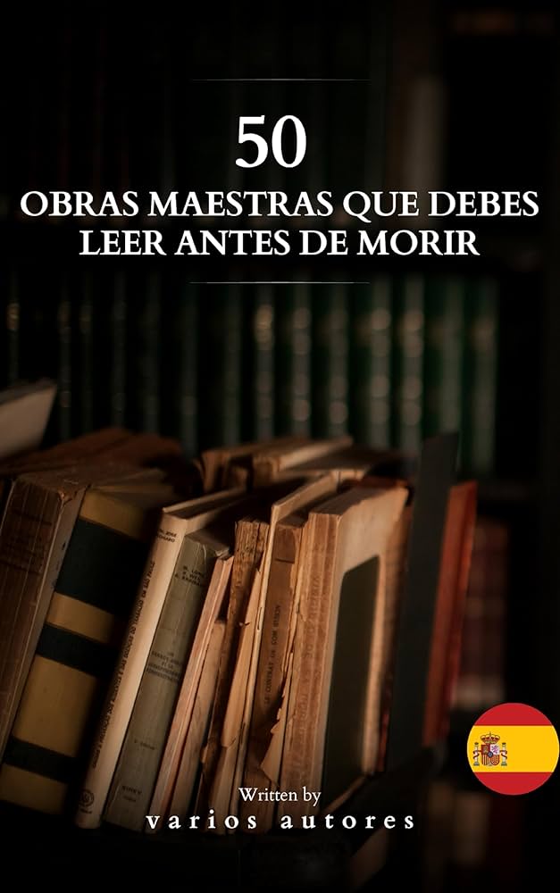mejores obras literarias un viaje a traves de la literatura universal